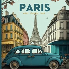 [PDF Mobi] Download Paris Coloring Book For Adults Pretty Paris And Fun Adult Coloring Boo