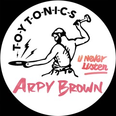Arpy Brown - Maybe
