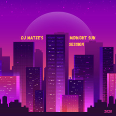 ✨Dj Matze's Midnight Sun Session 2020✨
