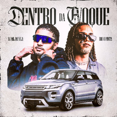 R10 O PINTA - DENTRO DA EVOQUE ( DJ ML DA VILA )