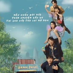 Tình yêu là thế - Quân AP (OST Cây táo nở hoa)