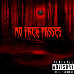 No Free Passes