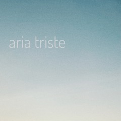 Aria Triste