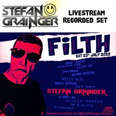 Filth Live Stream 23-7-22