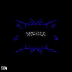 Wanna