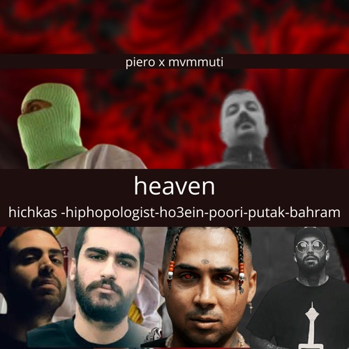 hichkas x hiphopologist x ho3ein x poori x putak x bahram [ prod.piero x mvmmuti]
