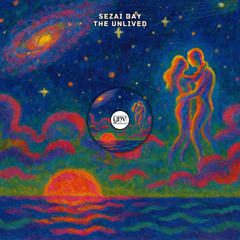 Sezai BAY - The Unlived [YHV RECORDS]