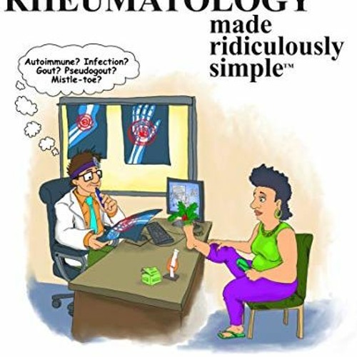 [Read] [KINDLE PDF EBOOK EPUB] Rheumatology Made Ridiculously Simple by  Adam J. Brown 🖍️