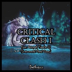 Octopath Traveler II: Critical Clash I | Metal Remix Cover by Dethraxx