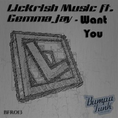 Lickrish Music ft Gemma Jay - Want You.mp3