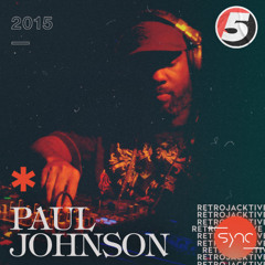 SYNC Paul Johnson: RetroJacktive (2015)