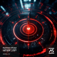 ASR796: Eamonn Fevah & Malcolm Jack - Never Lost [OUT NOW]