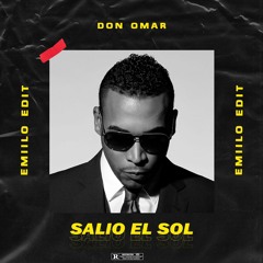 Don Omar - Salio El Sol (Emiilo Edit)