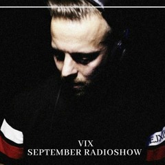 Vix September RadioShow 2020