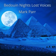 Bedouin Nights Lost Voices