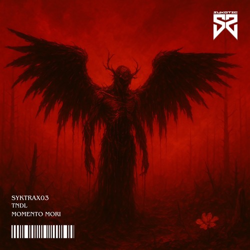 [FREE DL] TNDL - MOMENTO MORI [SYKTRAX03]