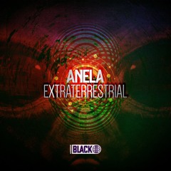 Anela - Extraterrestrial (Original Mix) [Airborne Black] - AIRBORNEB054