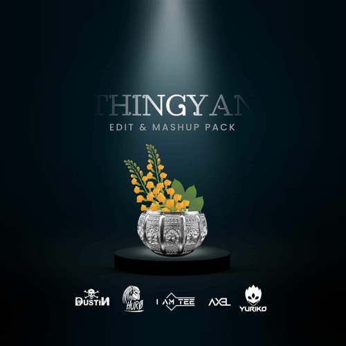 Thingyan Edit&Mashup Pack