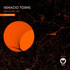 Ignacio Torne - Behind The Sun -December 2020 -