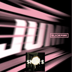 BLACKPINK - ‘뛰어(JUMP)’ ($k_화$ Remix)
