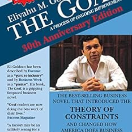 VIEW KINDLE √ The Goal: A Process of Ongoing Improvement by Eliyahu M. Goldratt,Jeff