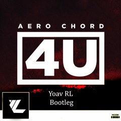 Aero Chord - 4U (Bootleg)