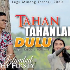 David Iztambul ft Ovhi Firsty - TAHAN TAHANLAH DULU.
