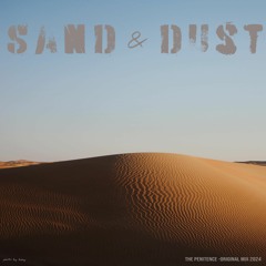 Sand & Dust