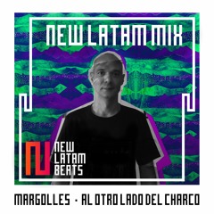 Margolles - Al Otro Lado del Charco (New Latam Beats 009)