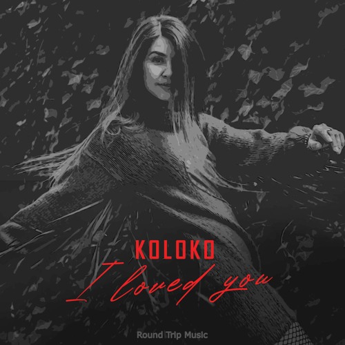 Koloko - I Loved You