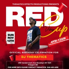 #ThematicEffectMixshow: Red Cup Vibez 5 ft. DJ Blackout