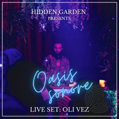 Oasis Sonore Live Set: Oli Vez
