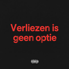 Verliezen is geen optie