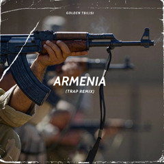 Armenia (Trap Remix)