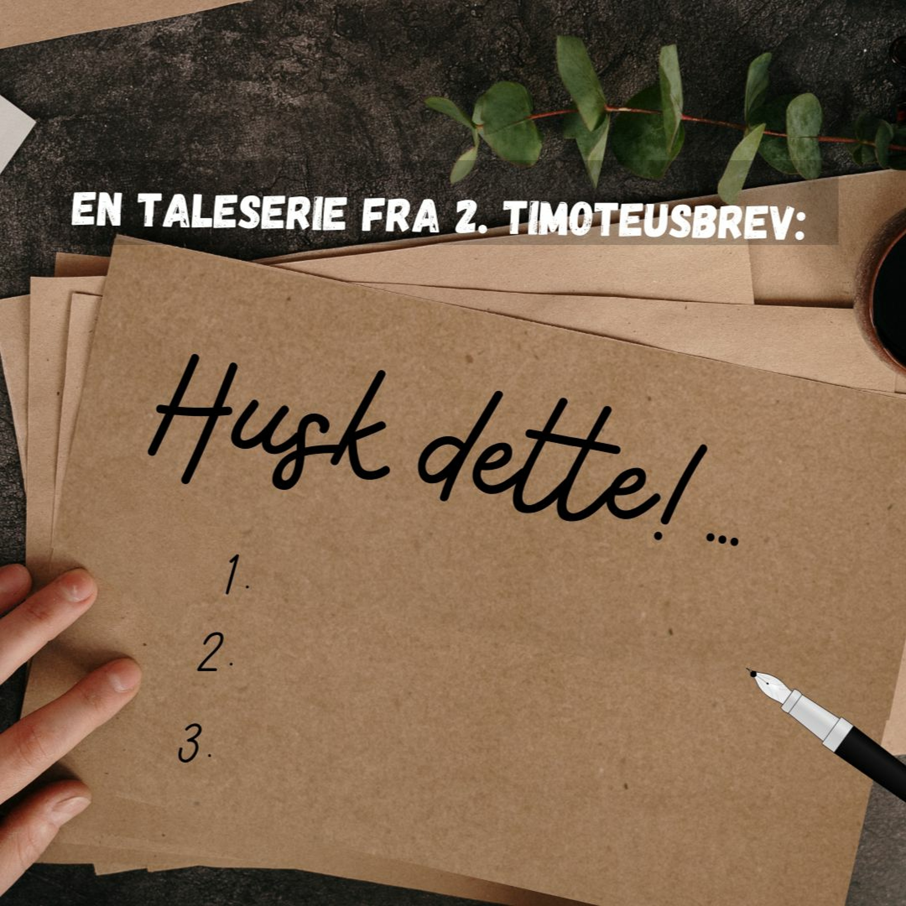 Alf Birger Eikaas - Husk dette! - Del 2 - 2. Tim 2& 4: Tjeneste og lidelse - 13.03.2022 episode artwork