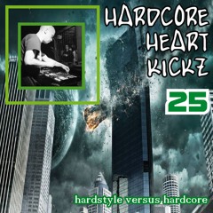 DEXXTER @ Hardcore Heart Kickz  | Volume 25 - [Hardstyle Versus Hardcore]