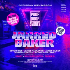 Poof Doof presents Jarred Baker, March 12th, 2022 (SYD)