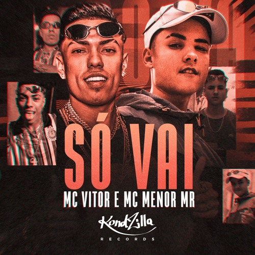 MC Vitor e MC Menor Mr - Só Vai