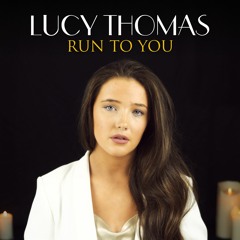 Run to You