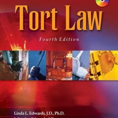 [View] [EBOOK EPUB KINDLE PDF] Tort Law by  Linda L. Edwards,J. Stanley Edwards,Patri