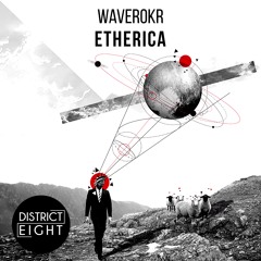 Waverokr - Etherica (Original Mix)