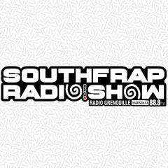 SOUTHFRAP RADIO SHOW - RADIO GRENOUILLE 88.8fm