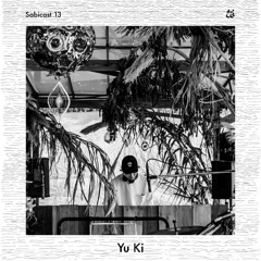Sabicast 13 ✥ Yu Ki