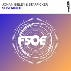 Johan Gielen & Starpicker - Sustained [FSOE]