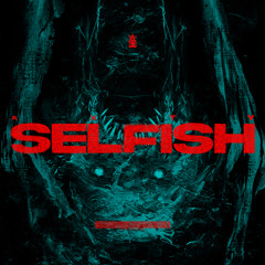 selfish