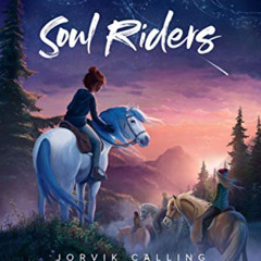 GET PDF 📁 Soul Riders: Jorvik Calling (Volume 1) by  Helena Dahlgren &  Star Stable
