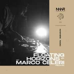 Floating Horizons #1 w/ Marco Celeri | Nowhere Radio 07.05.2021