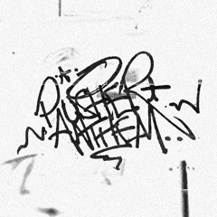 PUSHER ANTHEM*