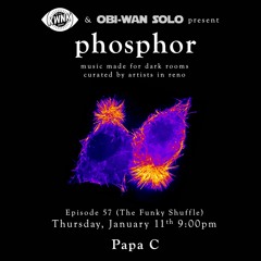 phosphor, ep. 57: Papa C