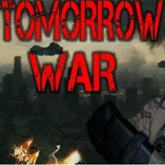 Show sample for 5/4/21: TOMORROW WAR